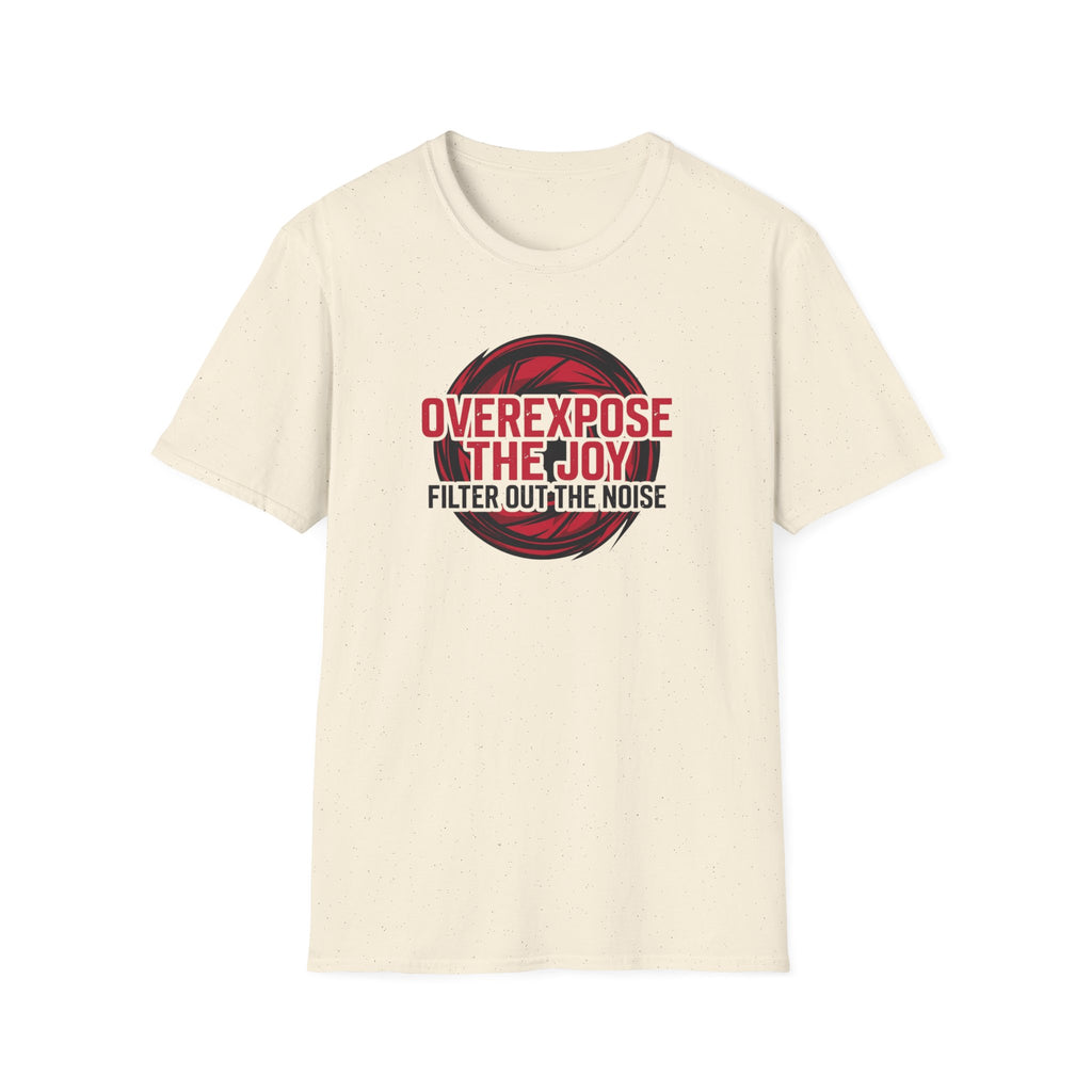 Over Expose The Joy T-Shirt