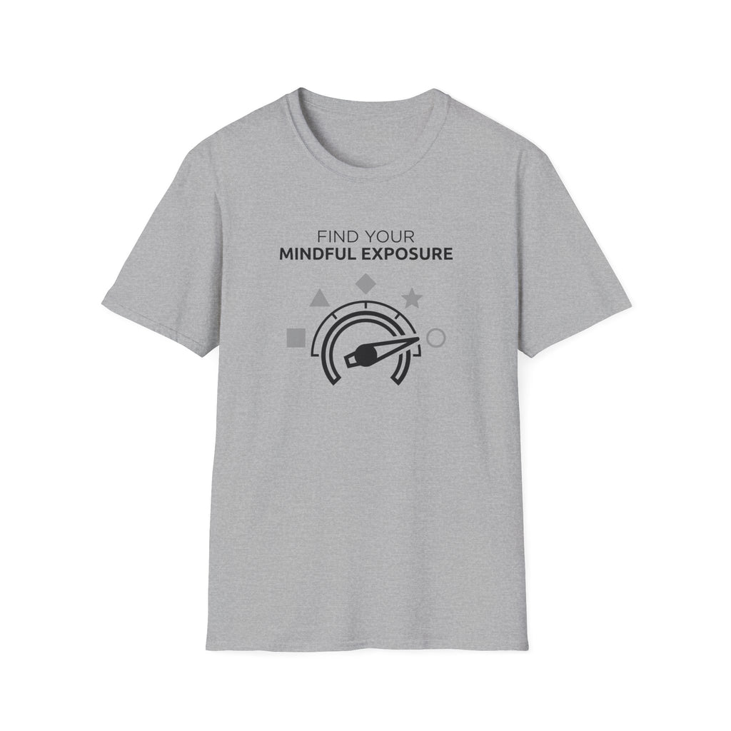Mindful Exposure T-Shirt