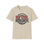 Buy Gear No Regrets T-Shirt