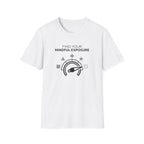 Mindful Exposure T-Shirt