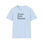Shoot Edit Repeat T-Shirt