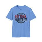 Buy Gear No Regrets T-Shirt