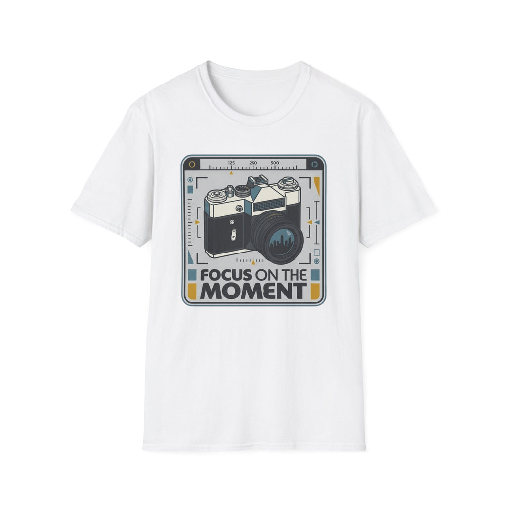Focus on the Moment T-Shirt