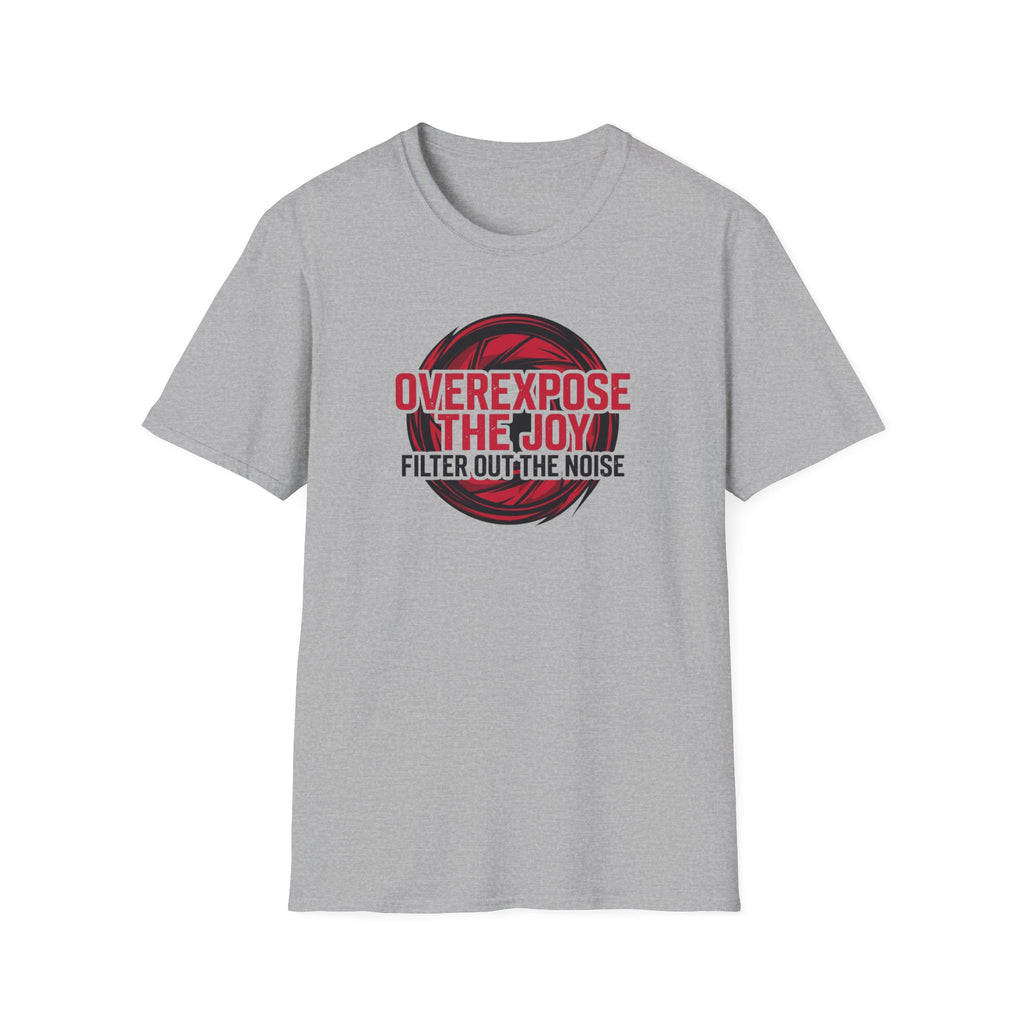 Over Expose The Joy T-Shirt