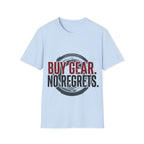 Buy Gear No Regrets T-Shirt
