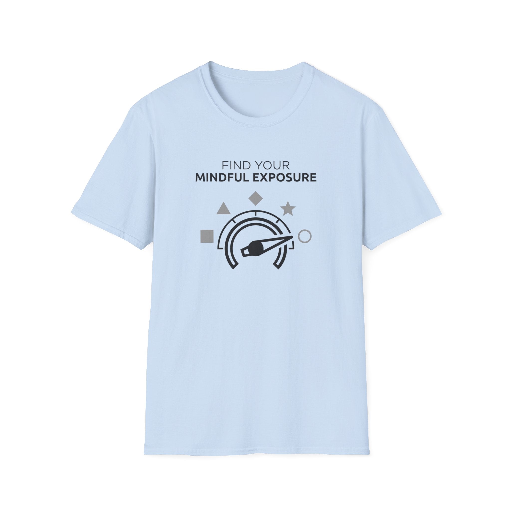 Mindful Exposure T-Shirt