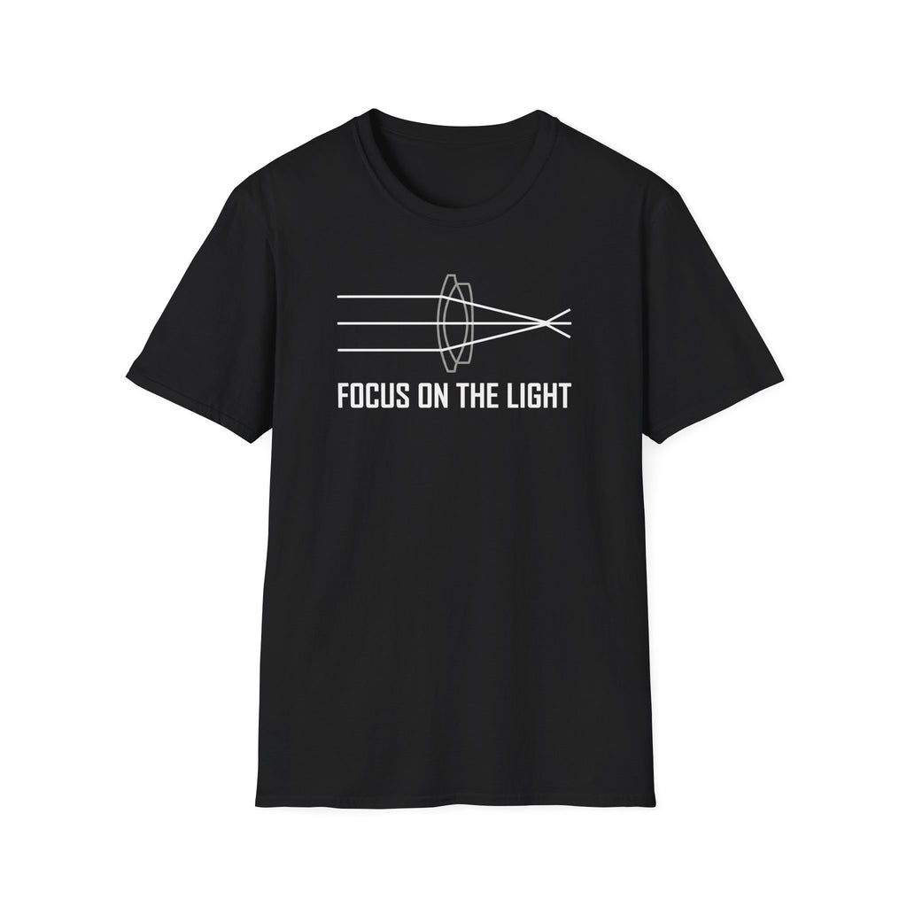 Focus On The Light T-Shirt